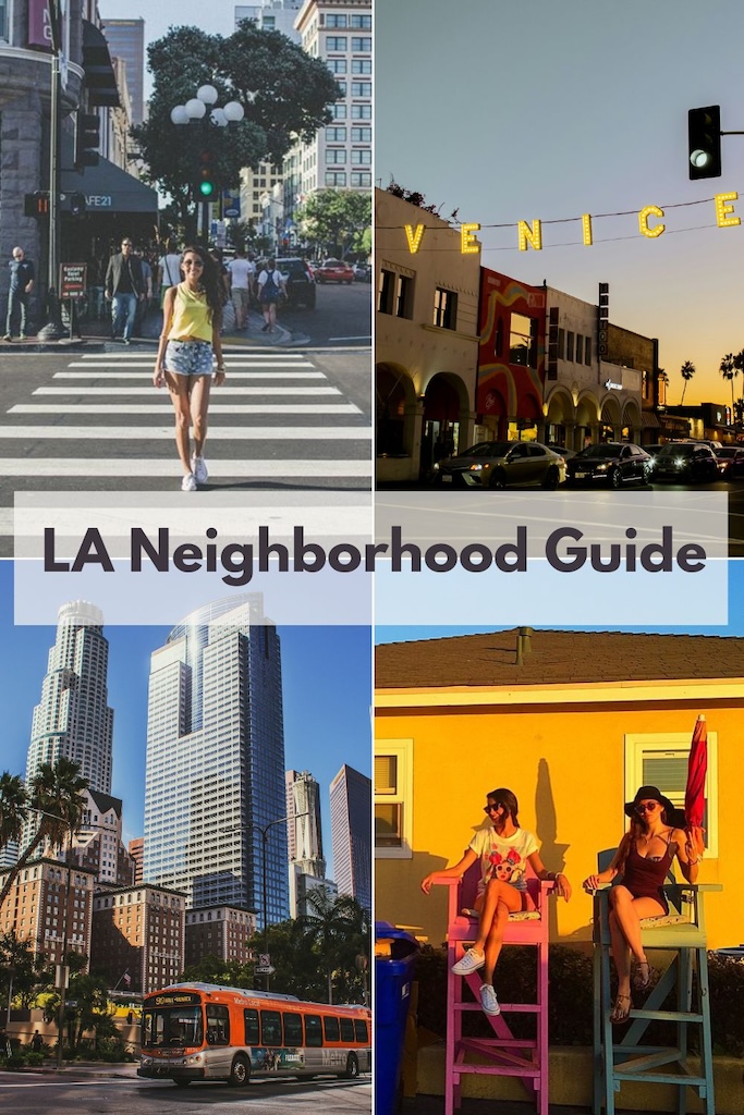 Los Angeles Neighborhood Guide